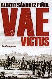 VAE VICTUS | 9788416457076 | SANCHEZ PIÑOL, ALBERT | Llibreria Drac - Llibreria d'Olot | Comprar llibres en català i castellà online