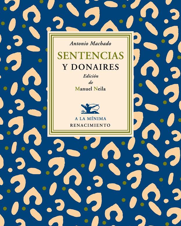 SENTENCIAS Y DONAIRES | 9788484725176 | MACHADO, ANTONIO | Llibreria Drac - Librería de Olot | Comprar libros en catalán y castellano online