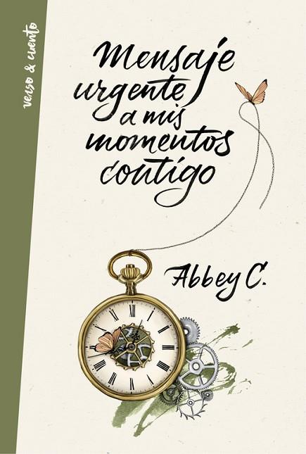 MENSAJE URGENTE A MIS MOMENTOS CONTIGO | 9788403515680 | ABBEY C. | Llibreria Drac - Llibreria d'Olot | Comprar llibres en català i castellà online