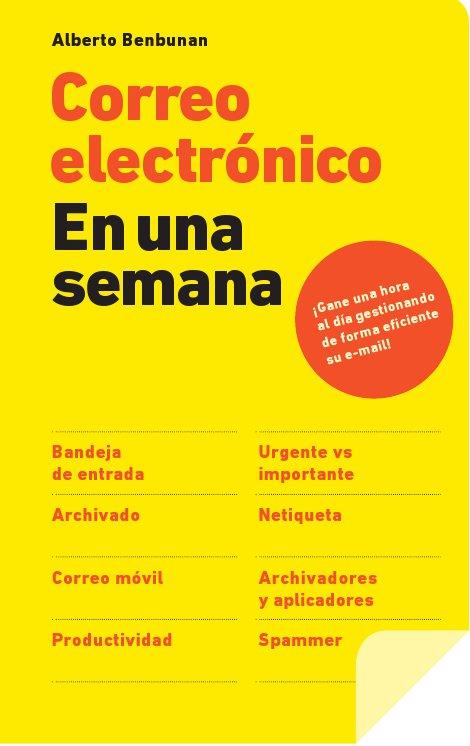 CORREO ELECTRONICO EN UNA SEMANA | 9788498751710 | BENBUNAN, ALBERTO | Llibreria Drac - Librería de Olot | Comprar libros en catalán y castellano online