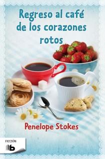 REGRESO AL CAFÉ DE LOS CORAZONES ROTOS | 9788498728699 | STOKES, PENELOPE J. | Llibreria Drac - Librería de Olot | Comprar libros en catalán y castellano online