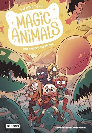 TRAMPA CARNÍVORA, UNA (MAGIC ANIMALS 8) | 9788408294047 | ISERN, SUSANNA; DALMAU, CARLES | Llibreria Drac - Llibreria d'Olot | Comprar llibres en català i castellà online