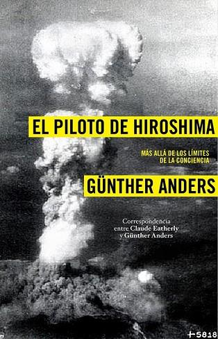 PILOTO DE HIROSHIMA, EL | 9788449323041 | ANDERS, GUNTHER | Llibreria Drac - Librería de Olot | Comprar libros en catalán y castellano online