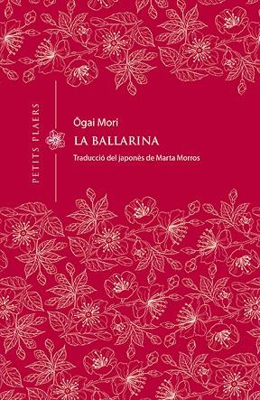BALLARINA, LA | 9788417998226 | MORI, OGAI | Llibreria Drac - Librería de Olot | Comprar libros en catalán y castellano online