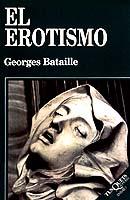 EROTISMO | 9788483830376 | BATAILLE, GEORGE | Llibreria Drac - Llibreria d'Olot | Comprar llibres en català i castellà online