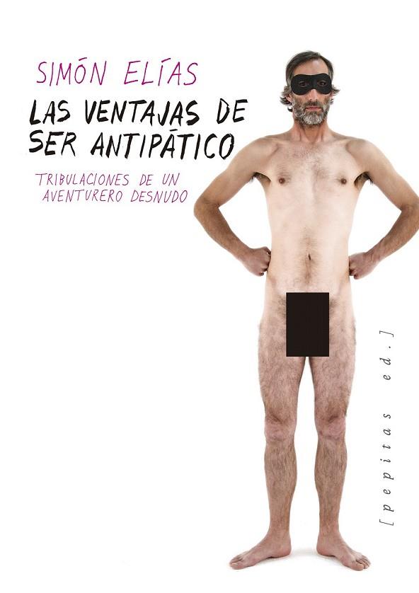 VENTAJAS DE SER ANTIPÁTICO, LAS  | 9788417386092 | ELÍAS, SIMÓN | Llibreria Drac - Librería de Olot | Comprar libros en catalán y castellano online