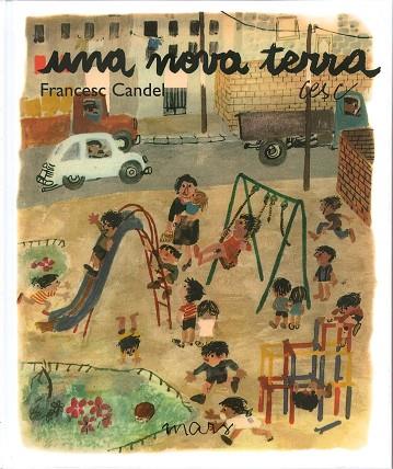 UNA NOVA TERRA | 9788494529054 | CANDEL TORTAJADA, FRANCESC/VILA RUFAS, CESC | Llibreria Drac - Llibreria d'Olot | Comprar llibres en català i castellà online