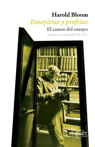 ENSAYISTAS Y PROFETAS | 9788483930533 | BLOOM, HAROLD | Llibreria Drac - Librería de Olot | Comprar libros en catalán y castellano online