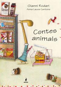 CONTES ANIMALS | 9788498676112 | RODARI, GIANNI; CANTONE, ANNA LAURA | Llibreria Drac - Librería de Olot | Comprar libros en catalán y castellano online