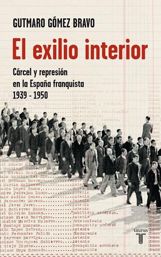 EXILIO INTERIOR, EL | 9788430606825 | GOMEZ, GUTMARO | Llibreria Drac - Librería de Olot | Comprar libros en catalán y castellano online