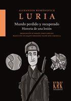 MUNDO PERDIDO Y RECUPERADO. HISTORIA DE UNA LESIÓN | 9788483672846 | ALEXANDER ROMANOVICH LURIA | Llibreria Drac - Llibreria d'Olot | Comprar llibres en català i castellà online