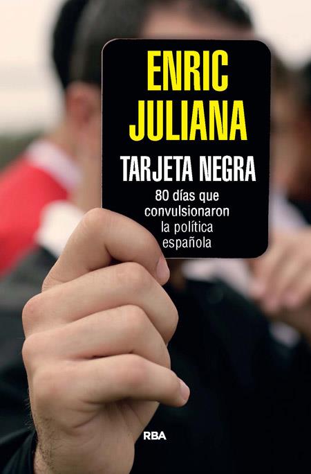 TARJETA NEGRA | 9788490564851 | JULIANA, ENRIC | Llibreria Drac - Librería de Olot | Comprar libros en catalán y castellano online