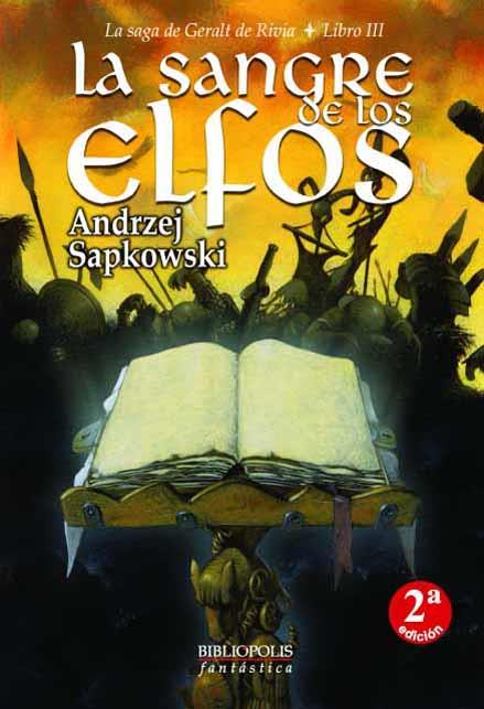 SANGRE DE LOS ELFOS, LA. SAGA DE GERALT DE RIVIA LIBRO III | 9788496173866 | SAPKOWSKI, ANDRZEJ | Llibreria Drac - Llibreria d'Olot | Comprar llibres en català i castellà online