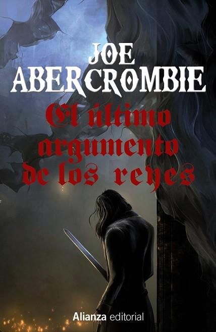 ÚLTIMO ARGUMENTO DE LOS REYES, EL (LA PRIMERA LEY: LIBRO III) | 9788491044376 | ABERCROMBIE, JOE | Llibreria Drac - Llibreria d'Olot | Comprar llibres en català i castellà online