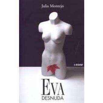 EVA DESNUDA | 9788441417137 | MONTEJO, JULIA | Llibreria Drac - Librería de Olot | Comprar libros en catalán y castellano online