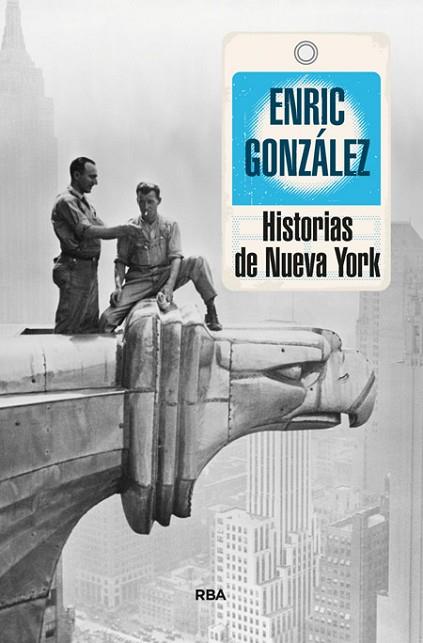 HISTORIAS DE NUEVA YORK | 9788490563786 | GONZALEZ, ENRIC | Llibreria Drac - Librería de Olot | Comprar libros en catalán y castellano online