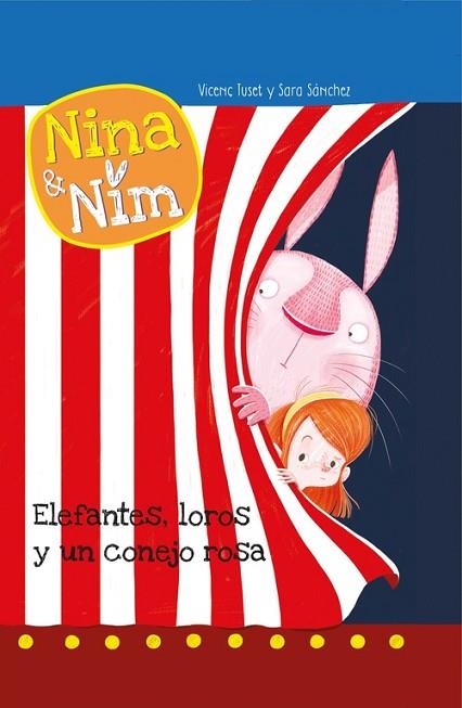 ELEFANTES, LOROS Y UN CONEJO ROSA (NINA Y NIM 3) | 9788448845865 | ROCA, MARTIN ; SANCHEZ, SARA | Llibreria Drac - Llibreria d'Olot | Comprar llibres en català i castellà online