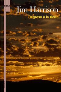 REGRESO A LA TIERRA | 9788498676075 | HARRISON, JIM | Llibreria Drac - Llibreria d'Olot | Comprar llibres en català i castellà online