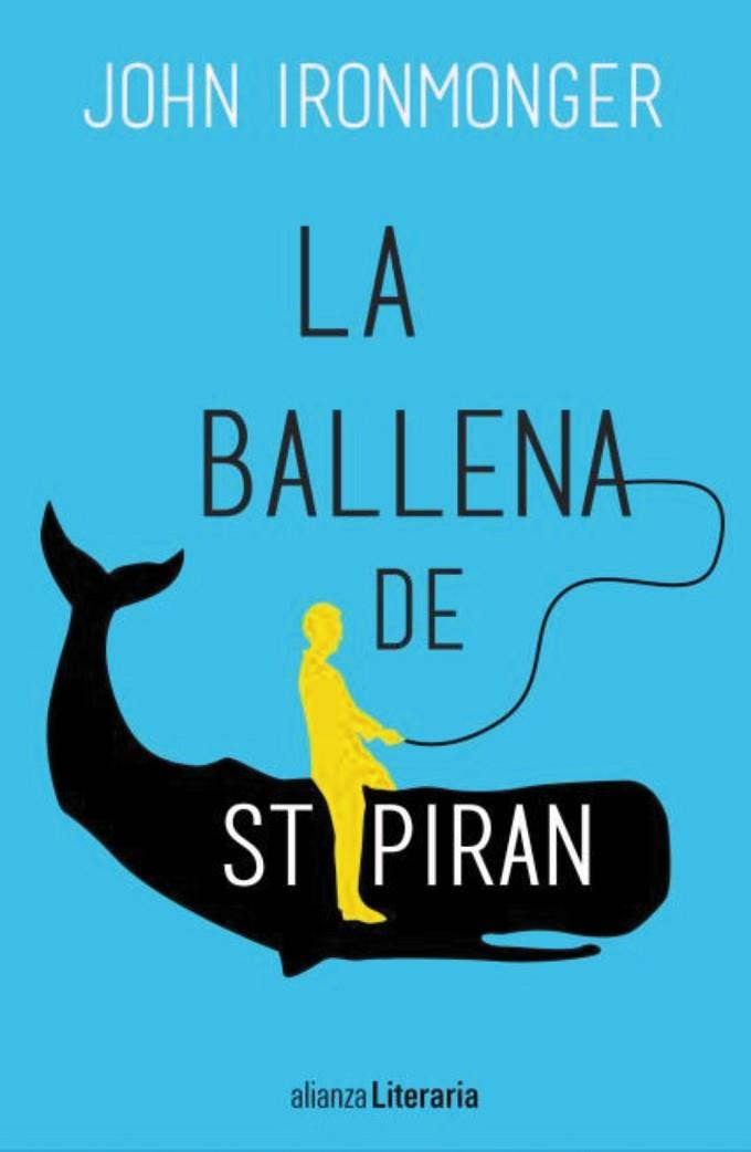 BALLENA DE ST PIRAN, LA | 9788491046059 | IRONMONGER, JOHN | Llibreria Drac - Librería de Olot | Comprar libros en catalán y castellano online