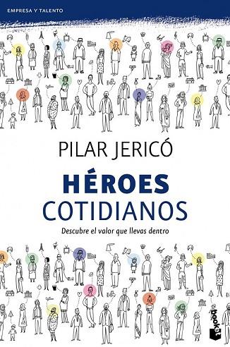 HEROES COTIDIANOS | 9788408104209 | JERICO, PILAR | Llibreria Drac - Llibreria d'Olot | Comprar llibres en català i castellà online