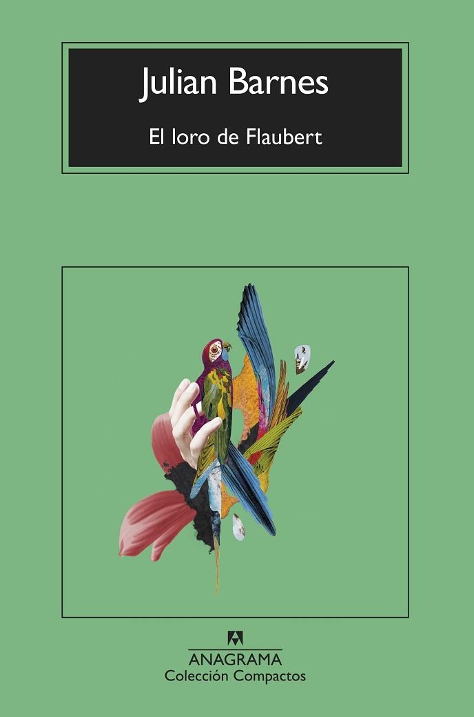 LORO DE FLAUBERT, EL | 9788433927170 | BARNES, JULIAN | Llibreria Drac - Llibreria d'Olot | Comprar llibres en català i castellà online