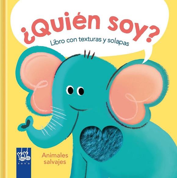 ¿QUIÉN SOY? ANIMALES SALVAJES | 9788408266907 | YOYO | Llibreria Drac - Llibreria d'Olot | Comprar llibres en català i castellà online