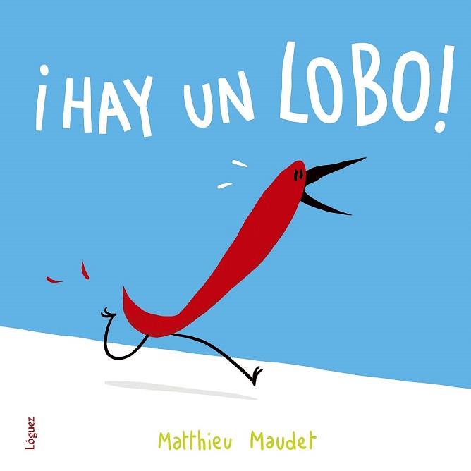 HAY UN LOBO | 9788494705298 | MAUDET, MATTHIEU | Llibreria Drac - Llibreria d'Olot | Comprar llibres en català i castellà online