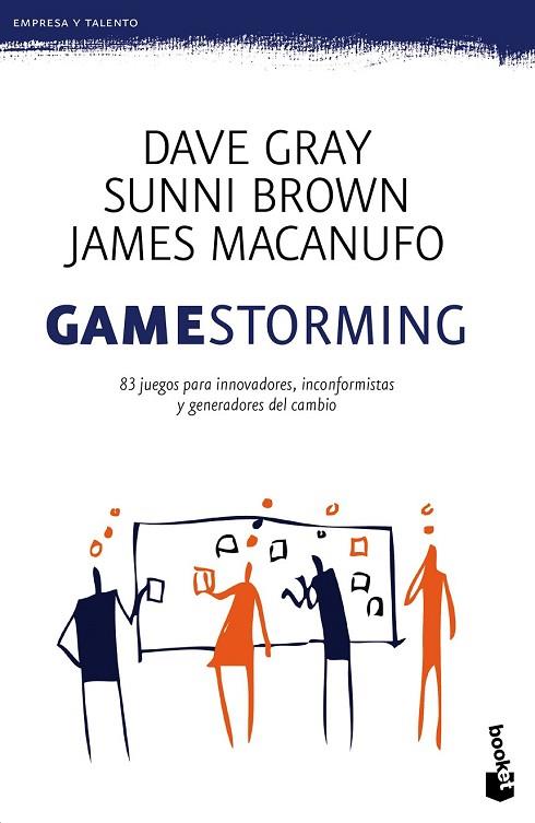 GAMESTORMING | 9788423425006 | GRAY, DAVE; BROWN, SUNNI; MACANUFO, JAMES | Llibreria Drac - Librería de Olot | Comprar libros en catalán y castellano online