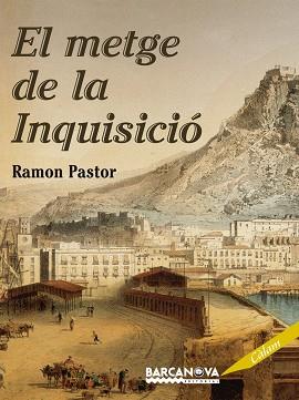 METGE DE LA INQUISICIO, EL | 9788448925062 | PASTOR, RAMON | Llibreria Drac - Llibreria d'Olot | Comprar llibres en català i castellà online