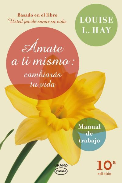 AMATE A TI MISMO | 9788479538248 | HAY, LOUISE | Llibreria Drac - Librería de Olot | Comprar libros en catalán y castellano online