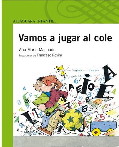 VAMOS A JUGAR AL COLE | 9788420472669 | MACHADO, ANA MARIA | Llibreria Drac - Librería de Olot | Comprar libros en catalán y castellano online