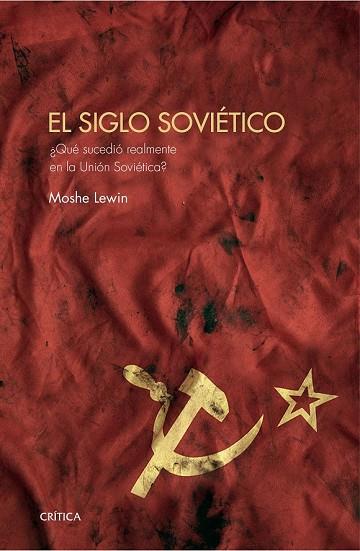 SIGLO SOVIÉTICO, EL | 9788416771530 | LEWIN, MOSHE | Llibreria Drac - Llibreria d'Olot | Comprar llibres en català i castellà online