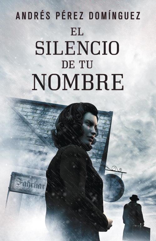 SILENCIO DE TU NOMBRE, EL | 9788401353260 | PEREZ, ANDRES | Llibreria Drac - Librería de Olot | Comprar libros en catalán y castellano online