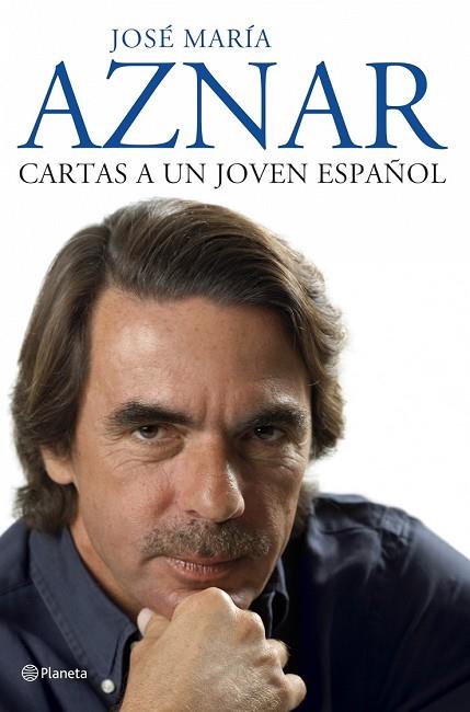 CARTAS A UN JOVEN ESPAÑOL | 9788408075172 | AZNAR, JOSE MARIA | Llibreria Drac - Llibreria d'Olot | Comprar llibres en català i castellà online