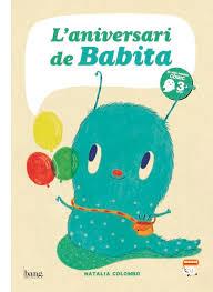 ANIVERSARI DE BABITA, L' | 9788416114528 | COLOMBO, NATALIA | Llibreria Drac - Llibreria d'Olot | Comprar llibres en català i castellà online