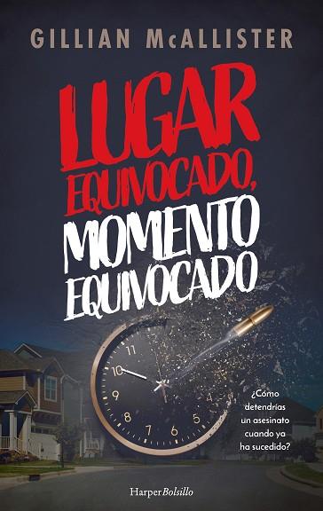 LUGAR EQUIVOCADO MOMENTO EQUIVOCADO | 9788419809476 | MCALLISTER, GILLIAN | Llibreria Drac - Llibreria d'Olot | Comprar llibres en català i castellà online