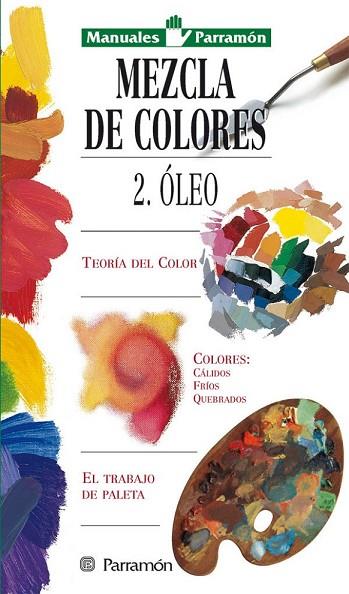 MEZCLA DE COLORES.2.OLEO | 9788434221598 | Llibreria Drac - Llibreria d'Olot | Comprar llibres en català i castellà online