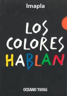 COLORES HABLAN, LOS | 9786074007534 | IMAPLA | Llibreria Drac - Librería de Olot | Comprar libros en catalán y castellano online