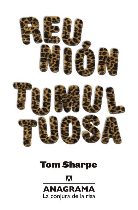 REUNIÓN TUMULTUOSA | 9788433921024 | SHARPE, TOM | Llibreria Drac - Llibreria d'Olot | Comprar llibres en català i castellà online