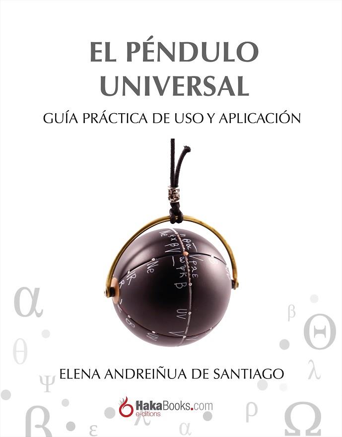 PENDULO UNIVERSAL, EL | 9788494864681 | ANDREIÑUA DE SANTIAGO, ELENA | Llibreria Drac - Llibreria d'Olot | Comprar llibres en català i castellà online