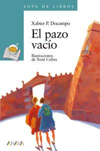 PAZO VACIO, EL | 9788420784595 | DOCAMPO, XABIER | Llibreria Drac - Librería de Olot | Comprar libros en catalán y castellano online