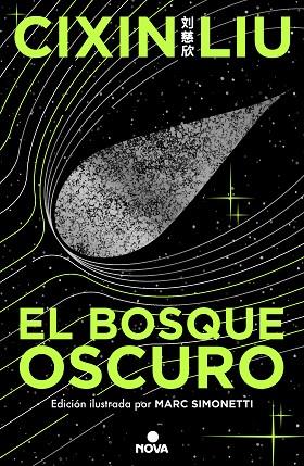 BOSQUE OSCURO, EL (ED. ILUSTRADA) (TRILOGÍA DE LOS TRES CUERPOS 2) | 9788419260512 | LIU, CIXIN | Llibreria Drac - Llibreria d'Olot | Comprar llibres en català i castellà online