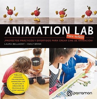 ANIMATION LAB PARA NIÑOS | 9788434214040 | BELLMONT, LAURA; BRINK, EMILY | Llibreria Drac - Llibreria d'Olot | Comprar llibres en català i castellà online