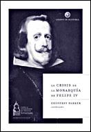 CRISIS DE LA MONARQUIA DE FELIPE IV | 9788484327233 | PARKER, GEOFREY | Llibreria Drac - Librería de Olot | Comprar libros en catalán y castellano online