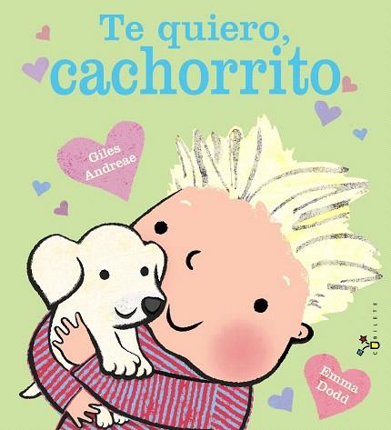 TE QUIERO, CACHORRITO | 9788469626955 | ANDREAE, GILES | Llibreria Drac - Librería de Olot | Comprar libros en catalán y castellano online