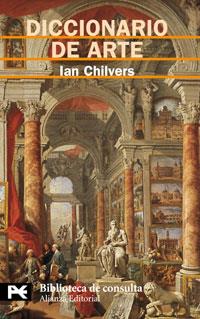 DICCIONARIO DE ARTE | 9788420661704 | CHILVERS, IAN | Llibreria Drac - Librería de Olot | Comprar libros en catalán y castellano online