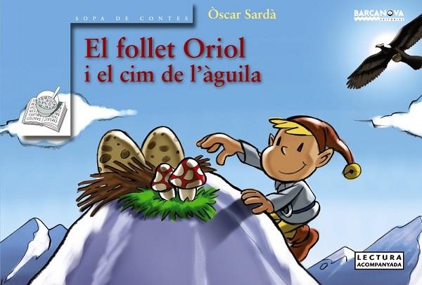 FOLLET ORIOL I EL CIM DE L'ALIGA, EL | 9788448917852 | SARDA, OSCAR | Llibreria Drac - Llibreria d'Olot | Comprar llibres en català i castellà online