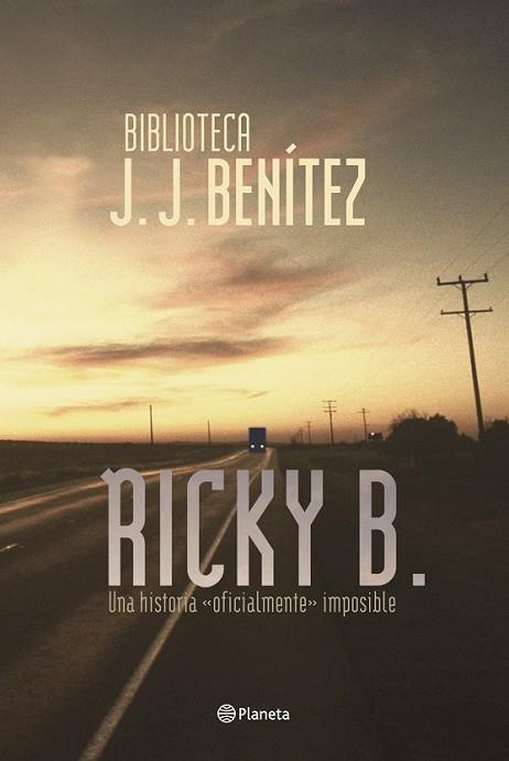 RICKY B | 9788408053767 | BENITEZ, J.J. | Llibreria Drac - Librería de Olot | Comprar libros en catalán y castellano online