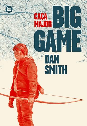 BIG GAME (CAÇA MAJOR) | 9788483433720 | SMITH, DAN | Llibreria Drac - Llibreria d'Olot | Comprar llibres en català i castellà online