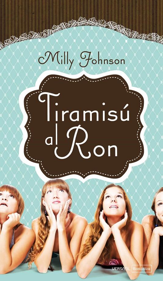 TIRAMISU AL RON | 9788492929610 | JOHNSON, MILLY | Llibreria Drac - Librería de Olot | Comprar libros en catalán y castellano online